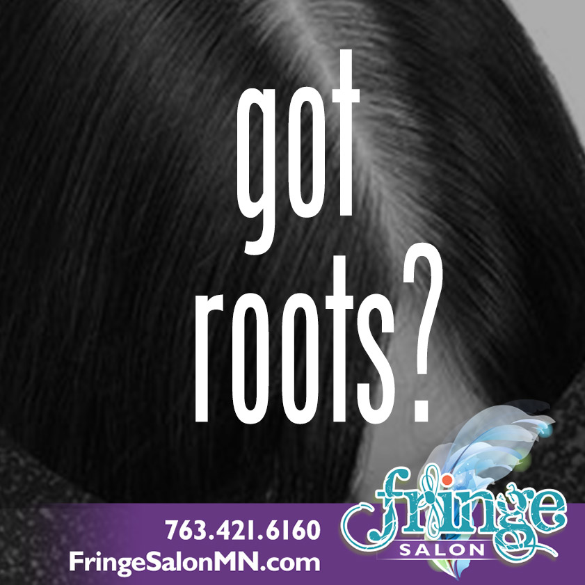 Hair Roots Help from Fringe Salon in Anoka MN.